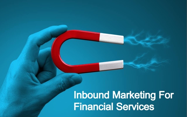 Inbound Marketing for Financial Services