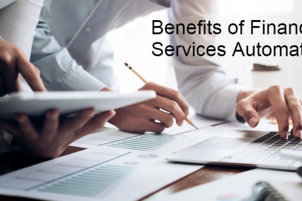 Benefits of Financial Services Automation